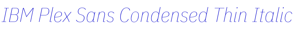 IBM Plex Sans Condensed Thin Italic Schriftart